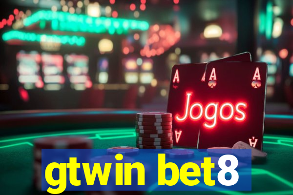 gtwin bet8